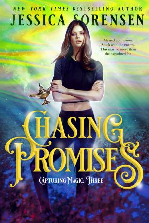 [Capturing Magic 03] • Chasing Promises · (Capturing Magic, Book 3)